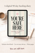 You’re Safe Here: A 90 Day Journey Back to Yourself (Digital Edition)